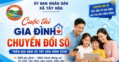 Xã Tây Hòa phát động Cuộc thi “Gia đình chuyển đổi số” năm 2026: “Mỗi gia đình – một hành đồng số, vì một Tây Hoà văn minh, hiện đại”